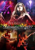 Aldious: Determination Tour 2011 - Live at Shubya-O East