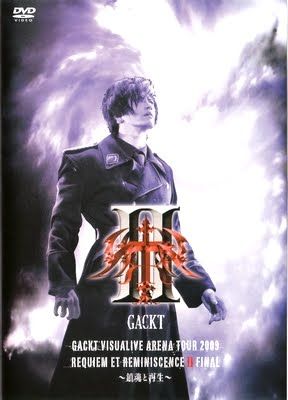 Gackt: Visualive Arena Tour 2009 Requiem Et Reminiscence II