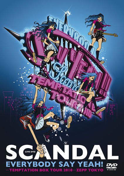 Scandal: Everybody Say Yeah! -Temptation Box Tour 2010-