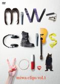 Miwa: Clips Vol.1