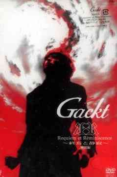 Gackt: Requiem Et Reminiscence ~Shuen To Seijaku~