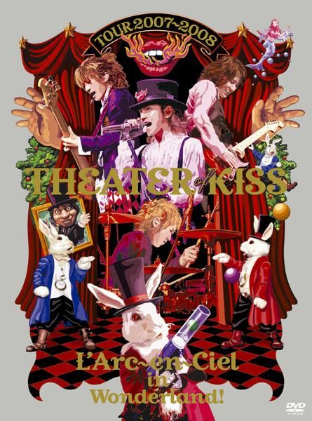 L’Arc~En~Ciel: Theater Of Kiss