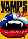 Vamps: Live 2010 World Tour Chile