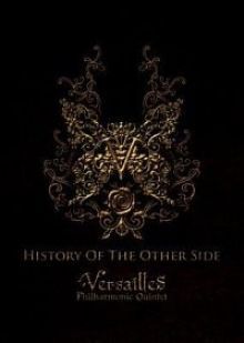 Versailles: History Of The Other Side