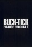 Buck-Tick: Picture Product II