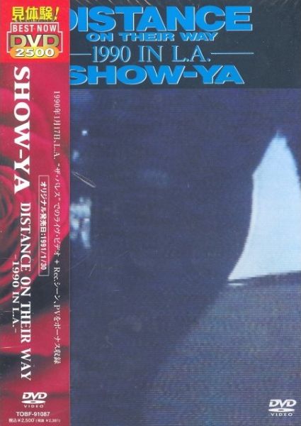 Show-Ya: Distance -On Their Way- 1990 In L.A.