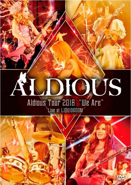 Aldious: Tour 2018 "We Are" Live at LIQUIDROOM