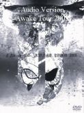 L’Arc~En~Ciel: Awake Tour 2005