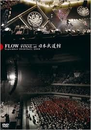 Flow: Live Tour 2007-2008 "I'll" Final At Nippon Budokan