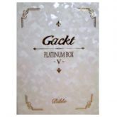 Gackt: Platinum BOX: 05