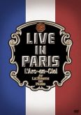 L'Arc~En~Ciel: Live in Paris