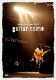 Miwa: Live Tour 2011 "Guitarissimo"