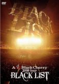 Acid Black Cherry: 2008 Tour "Blacklist"